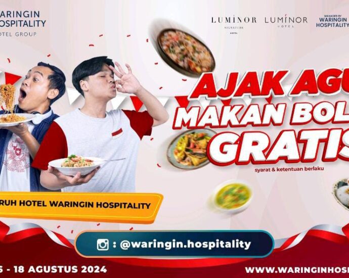 Waringin Hospitality Hotel Group Berikan Promo Spesial Nama AGUS Boleh Makan GRATIS!