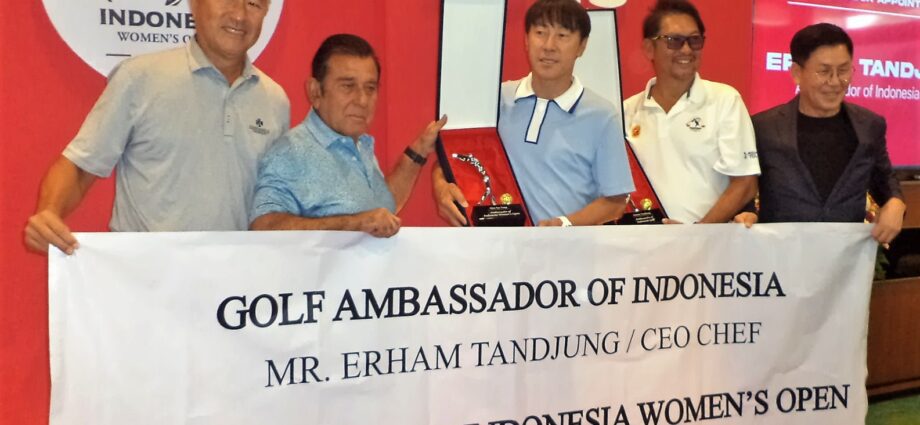 Erham Tandjung dan Shin Tae Yong Dukung IWO 2025, Ajang Golf Wanita Terbesar Asia-Pasifik