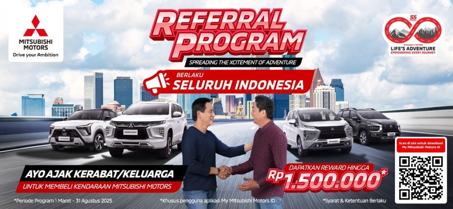 MMKSI Perluas Program Referral Mitsubishi Motors, Beri Reward Menarik untuk Konsumen