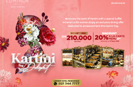 Rayakan Kekuatan Perempuan: Jamuan Estetik "Kartini Day Delight" di Jantung Jakarta