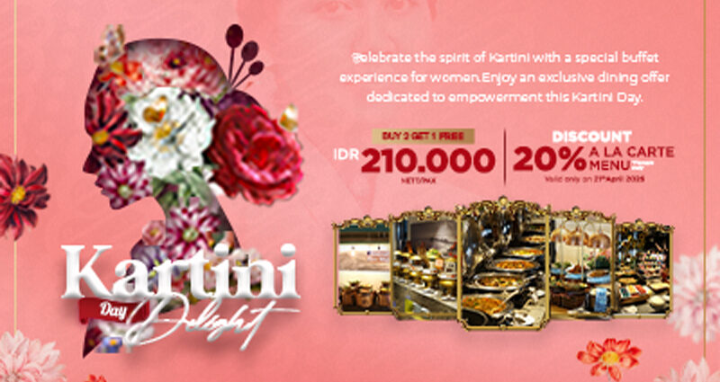 Rayakan Kekuatan Perempuan: Jamuan Estetik "Kartini Day Delight" di Jantung Jakarta