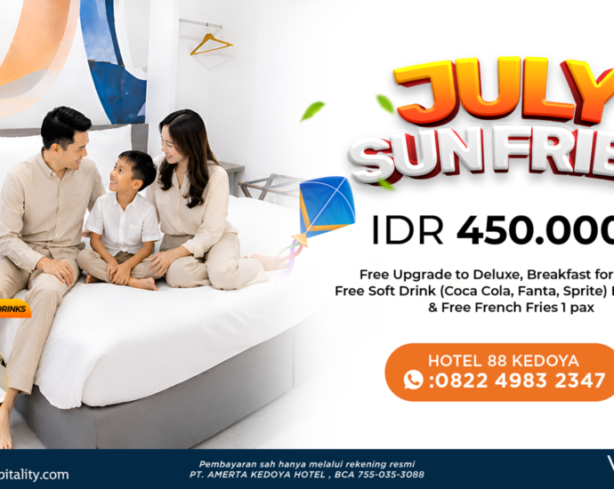 Hotel 88 Kedoya Hadirkan Promo Spesial Bulan Juli 2026: Menginap Lebih Hemat, Makan Lebih Nikmat